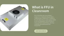 What is FFU in cleanroom?